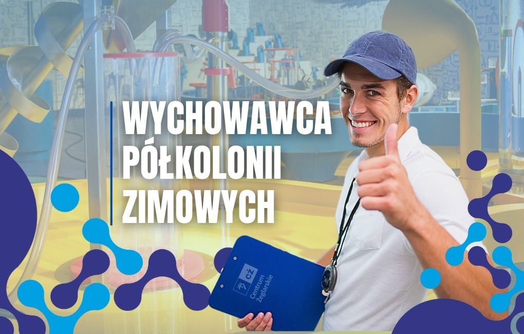 Wychowawca półkolonii zimowych poszukiwany!